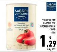 Offerta per Conad - Pomodoro San Marzano DOP Sapori&Dintorni a 1,29€ in Conad