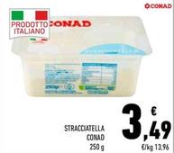 Offerta per Conad - Stracciatella a 3,49€ in Conad