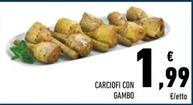 Offerta per Carciofi Con Gambo a 1,99€ in Conad