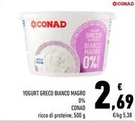 Offerta per Conad - Yogurt Greco Bianco Magro 0% a 2,69€ in Conad