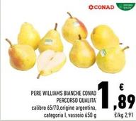 Offerta per Conad - Pere Williams Bianche Percorso Qualita a 1,89€ in Conad