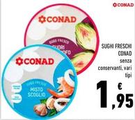 Offerta per Conad - Sughi Freschi a 1,95€ in Conad