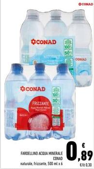 Offerta per Conad - Fardellino Acqua Minerale a 0,89€ in Conad