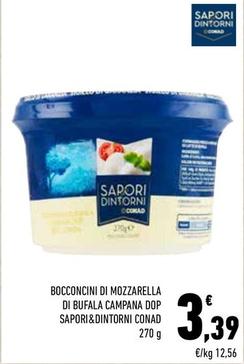 Offerta per Sapori&dintorni Conad -  Bocconcini Di Mozzarella Di Bufala Campana Dop a 3,39€ in Conad City