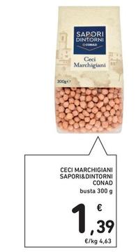Offerta per Conad - Ceci Marchigiani Sapori&Dintorni a 1,39€ in Spazio Conad