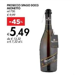 Offerta per Mionetto - Prosecco Spago DOCG a 5,49€ in Bennet