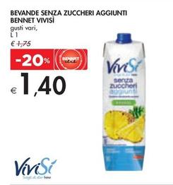 Offerta per Bennet Vivisì - Bevande Senza Zuccheri Aggiunti a 1,4€ in Bennet