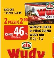 Offerta per Aia - Würstel Grill Di Puro Suino Wudy a 1,85€ in Tigros