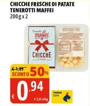 Offerta per Maffei - Chicche Fresche Di Patate Tenerotti a 0,94€ in Tigros