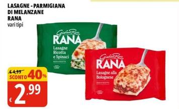 Offerta per Rana - Lasagne Parmigiana Di Melanzane a 2,99€ in Tigros