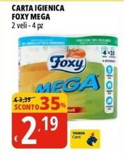 Offerta per Foxy - Carta Igienica Mega a 2,19€ in Tigros