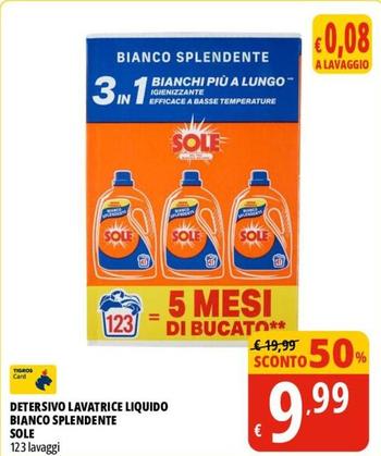 Offerta per Sole - Detersivo Lavatrice Liquido Bianco Splendente a 9,99€ in Tigros