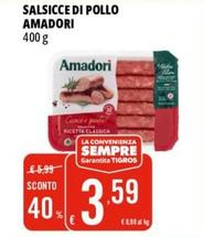 Offerta per Amadori - Salsicce Di Pollo a 3,59€ in Tigros