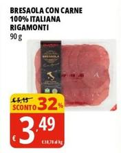 Offerta per Rigamonti - Bresaola Con Carne 100% Italiana a 3,49€ in Tigros