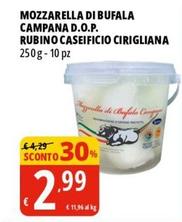 Offerta per Cirigliana - Mozzarella Di Bufala Campana D.O.P. Rubino Caseificio a 2,99€ in Tigros