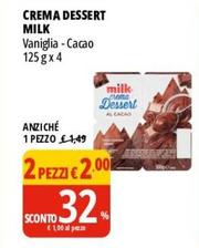 Offerta per Milk - Crema Dessert a 1,49€ in Tigros