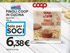 Offerta per Coop - Pinoli In Cucina a 6,38€ in Ipercoop