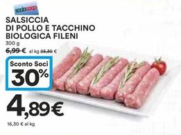 Offerta per  Fileni - Salsiccia Di Pollo E Tacchino Biologica  a 4,89€ in Ipercoop
