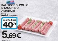 Offerta per Amadori - Salsicce Di Pollo E Tacchino a 5,69€ in Ipercoop