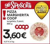 Offerta per Coop - Pizza Margherita a 3,6€ in Ipercoop