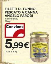 Offerta per Angelo Parodi - Filetti Di Tonno Pescato A Canna a 5,99€ in Ipercoop