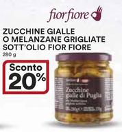 Offerta per  Fior Fiore - Zucchine Gialle O Melanzane Grigliate Sott'Olio  in Ipercoop