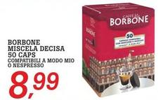 Offerta per Caffe Borbone - Miscela Decisa 50 Caps a 8,99€ in Superstore Coop