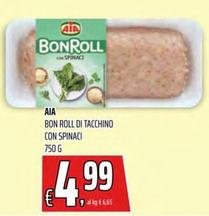 Offerta per Aia - Bon Roll Di Tacchino Con Spinaci a 4,99€ in Superstore Coop