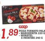 Offerta per Pizza Formato Pala Margherita / Wurstel E Patatine a 1,89€ in Superstore Coop