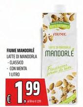 Offerta per Fiume - Mandorlé Latte Di Mandorla Classico a 1,99€ in Superstore Coop