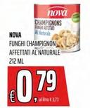 Offerta per Bio Nova - Funghi Champignon Affettati Al Naturale a 0,79€ in Superstore Coop