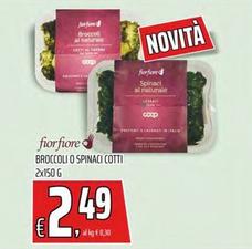 Offerta per Broccoli O Spinaci Cotti a 2,49€ in Superstore Coop