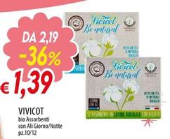 Offerta per Vivicot - Bio Assorbenti Con Ali Giorno/Notte a 1,39€ in Galassia