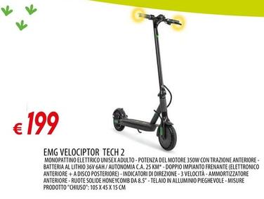 Offerta per Emg Velociptor Tech 2 a 199€ in Galassia