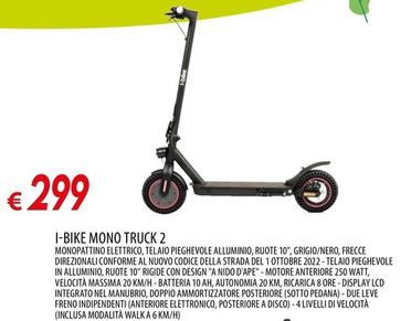 Offerta per I-bike Mono Truck 2 a 299€ in Galassia