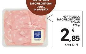 Offerta per Conad - Mortadella Sapori&Dintorni a 2,85€ in Conad Superstore