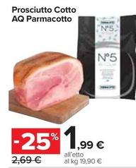 Offerta per Parmacotto - Prosciutto Cotto AQ a 1,99€ in Carrefour Express