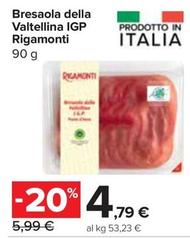 Offerta per Rigamonti - Bresaola Della Valtellina Igp a 4,79€ in Carrefour Express