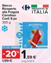 Offerta per Carrefour - Stecco Ricoperto Alla Fragola Conf. 6 Pz a 1,59€ in Carrefour Express