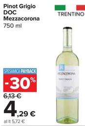 Offerta per Mezzacorona - Pinot Grigio DOC a 4,29€ in Carrefour Express