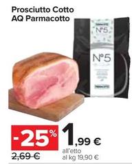 Offerta per Parmacotto - Prosciutto Cotto AQ a 1,99€ in Carrefour Express