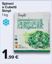 Offerta per Simpl - Spinaci A Cubetti a 1,99€ in Carrefour Express