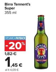 Offerta per Tennent's - Birra Super a 1,45€ in Carrefour Express
