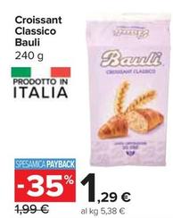 Offerta per Croissant a 1,29€ in Carrefour Express