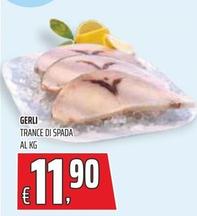 Offerta per Pesce spada a 11,9€ in Coop
