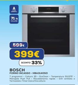 Offerta per Bosch - Forno Incasso - HBA314OSO a 399€ in Euronics