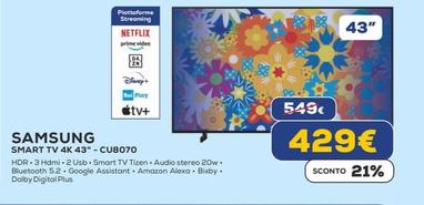 Offerta per Samsung - Smart Tv 4K 43"-CU8070 a 429€ in Euronics