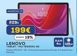 Offerta per Lenovo - Tablet M11 TB330XU 4G a 199€ in Euronics