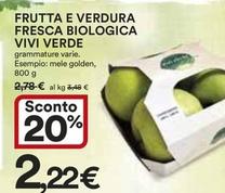 Offerta per  Frutta Everdura Fresca Biologica Vivi Verde  a 2,22€ in Ipercoop