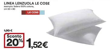 Offerta per Linea Lenzuola Le Cose a 1,52€ in Ipercoop